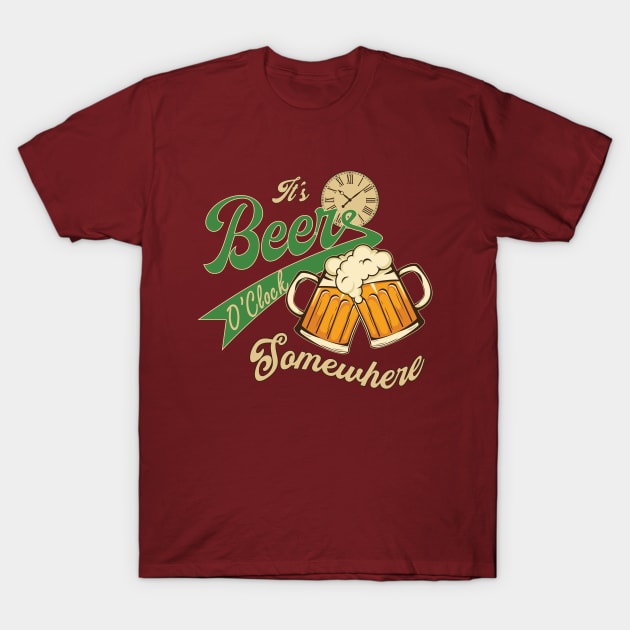 It's beer o'clock T-Shirt by Didier97